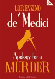 Apology for a Murder (Lorenzino De' Medici)