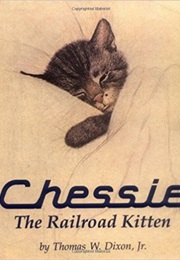 Chessie the Railroad Kitten (Thomas W. Dixon, Jr.)