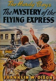 The Mystery of the Flying Express (Franklin W. Dixon)