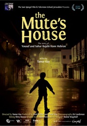 The Mute&#39;s House (2016)