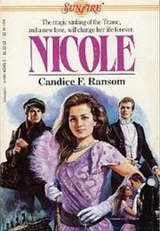 Nicole (Sunfire #19) (Candice Ransom)
