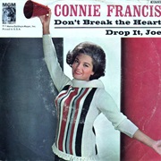 Don&#39;t Break the Heart That Loves You - Connie Francis