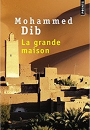 The Great House (Mohammed Dib)