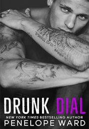 Drunk Dial (Penelope Ward)