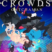 Gatchaman Crowds