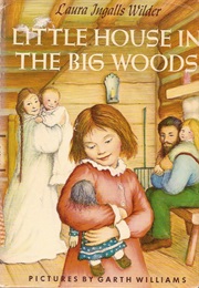 A Book From a Favourite Children's Series (The Little House in the Big Woods)