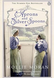 Aprons and Silver Spoons (Mollie Moran)