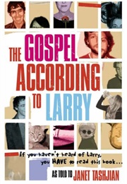THE GOSPEL ACCORDING TO LARRY (Janet Tashjian)