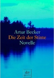 Zeit Der Stinte (Artur Becker)