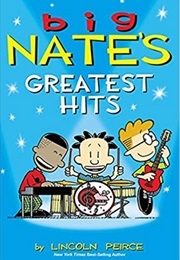 Big Nate's Greatest Hits (Lincoln Peirce)