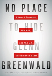 No Place to Hide (Glenn Greenwald)