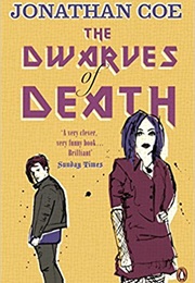 The Dwarves of Death (Jonathan Coe)