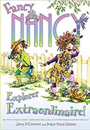 Fancy Nancy Explorer Extraodinaire (Jane O'Connor)