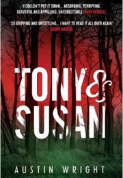 Tony &amp; Susan (Austin Wright)