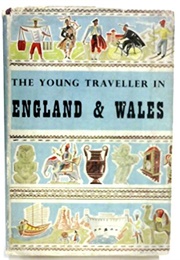 The Young Traveller in England and Wales (Geoffrey Trease)