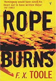 Rope Burns (F. X. Toole)