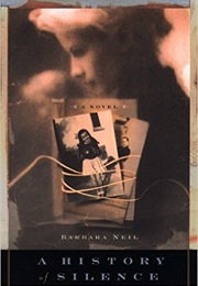 A History of Silence (Barbara Neil)