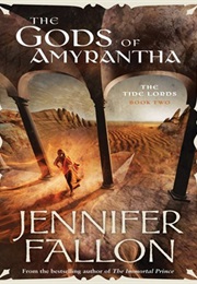 The Gods of Amyrantha (Jennifer Fallon)