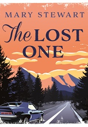 The Lost One (Mary Stewart)