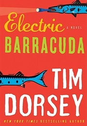 Electric Barracuda (Tim Dorsey)
