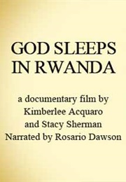 God Sleeps in Rwanda (2005)