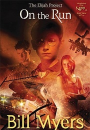 On the Run (Bill Myers)