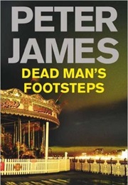Dead Man&#39;s Footsteps (Peter James)