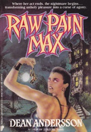 Raw Pain Max (C. Dean Andersson)