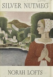 Silver Nutmeg (Norah Lofts)