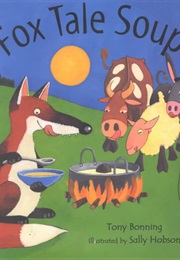 Fox Tale Soup (Tony Bonning)
