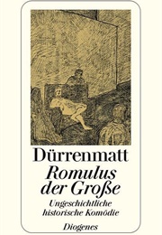 Romulus Der Große (Friedrich Dürrenmatt)