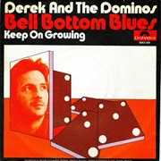 Bell Bottom Blues - Derek and the Dominoes