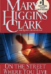 ON THE STREET WHERE YOU LIVE