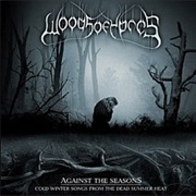 Woods of Ypres - Against the Seasons: Cold Winter Songs From the Dead Summer Heat