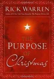 The Purpose of Christmas (Rick Warren)