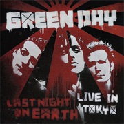 Green Day - Last Night on Earth: Live in Tokyo