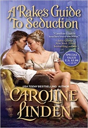 A Rake's Guide to Seduction (Caroline Linden)