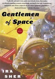Gentlemen of Space (Ira Sher)