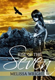 Rise of the Seven (Melissa Wright)