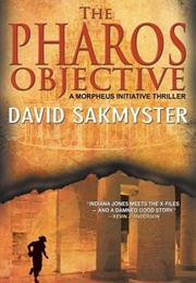 The Pharos Objective (David Sakmyster)
