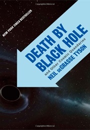 Death by Black Hole (Neil Degrasse Tyson)