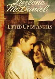 Lifted Up by Angels (Lurlene Mcdaniel)