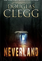 Neverland (Douglas Clegg)