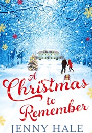 Christmas to Remember (Jenny Hale)