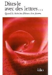 Dites-Le Avec Des Lettres... (Collectif)