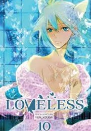 Loveless Volume 10 (Yun Kouga)