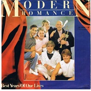 Best Years of Our Lives - Modern Romance