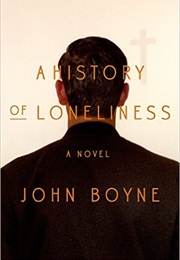 History of Lonliness (John Boyne)