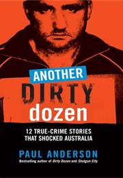 Another Dirty Dozen (Paul Anderson)