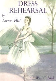 Dress Rehearsal (Lorna Hill)